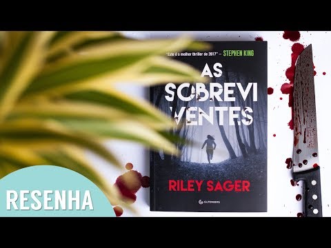 Resenha: As Sobreviventes -  Riley Sager