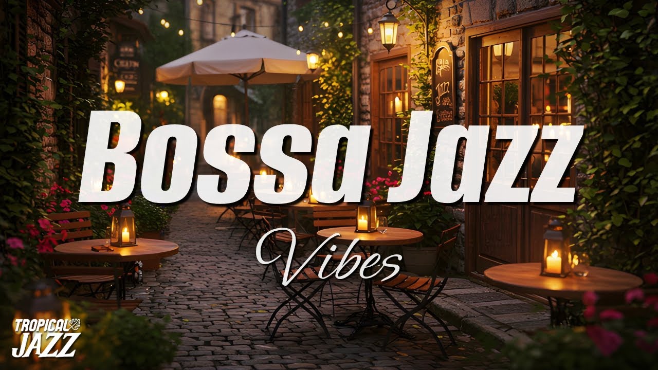 🌿 Tropical Jazz : Bossa Jazz Vibes 🌺 | Latin Jazz Playlist