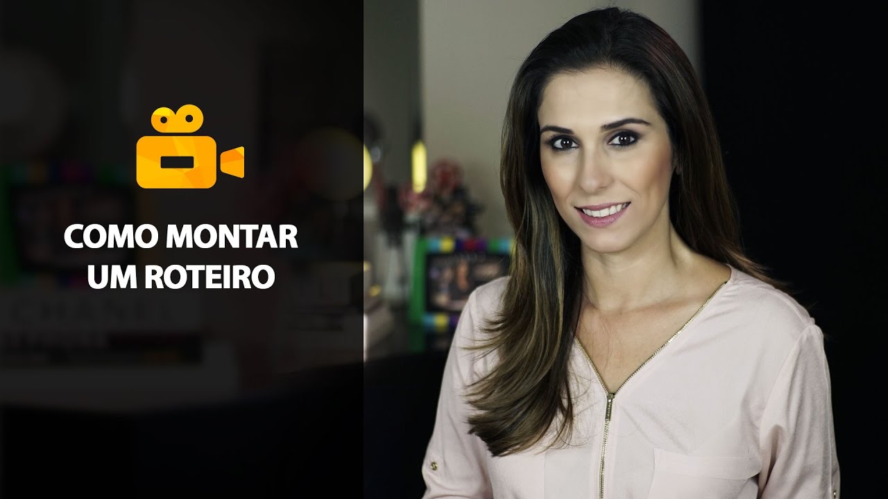 COMO MONTAR UM ROTEIRO?