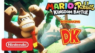 Mario + Rabbids Kingdom Battle: Donkey Kong Reveal Trailer - Nintendo Switch