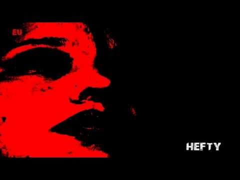 HEFTY - No Escape
