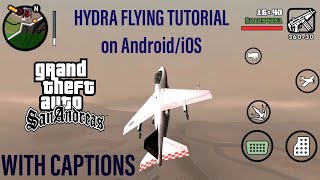 How to Fly a Hydra in GTA San Andreas (Android/IOS) (SD)(Captions)