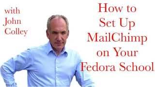 preview picture of video 'How to Set Up a MailChimp Account on Your Fedora School'