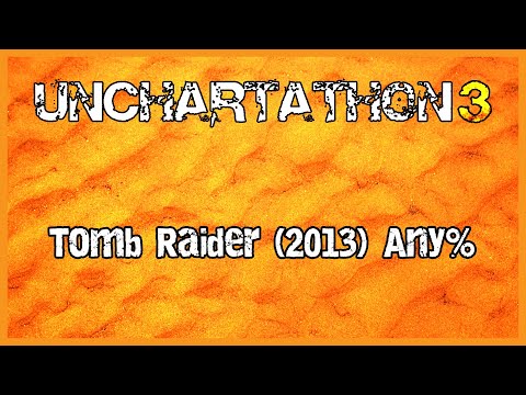 Unchartathon 3 - Tomb Raider (2013) Any% by Cadarev