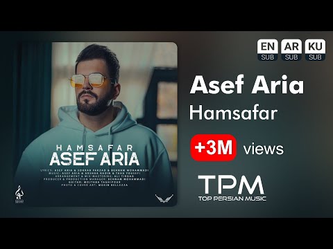 Asef Aria - Hamsafar - آهنگ همسفر از آصف آریا