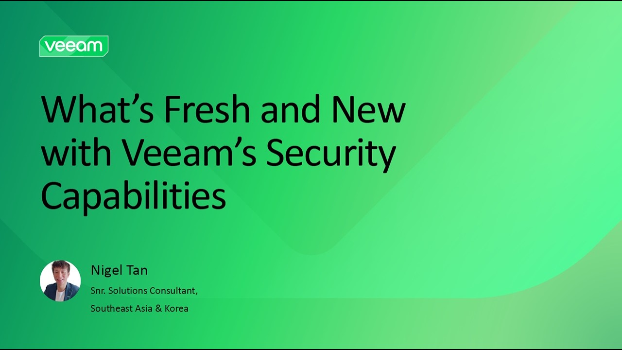 webinar-fresh-and-new-with-veeams-security-capabilities-seak video