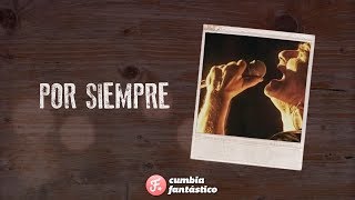 Por Siempre Lyrics English Translation