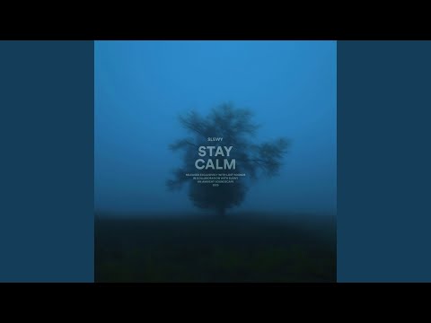 stay calm