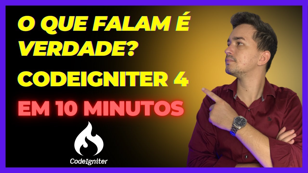 CODEIGNITER 4 Framework PHP - Entendendo na PRÁTICA - DE UMA VEZ POR TODAS