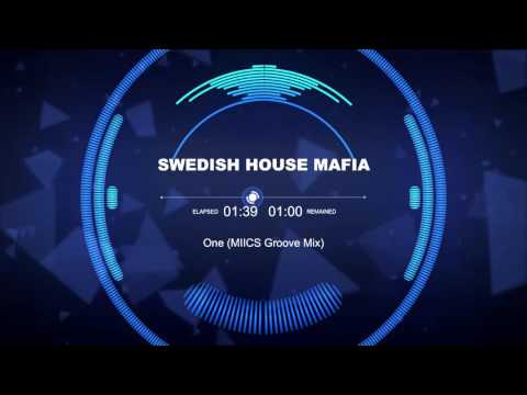 Swedish House Mafia - One (MIICS Groove Mix) [House]