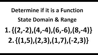Determine if it is a Function When Given Ordered Pairs, Domain & Range