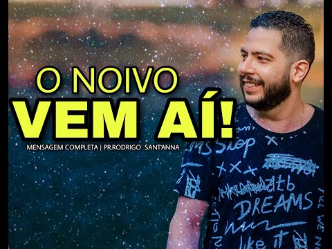 A PARÁBOLA DAS DEZ VIRGENS  | MENSAGEM COMPLETA |  PR RODRIGO SANT'ANNA