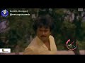 Rajini Mass Style Whatsapp Status Tamil