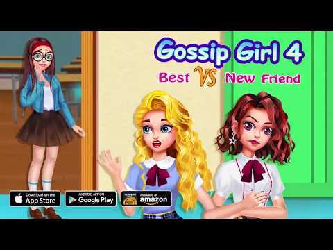 Gossip Girl 4: My Bestie Video