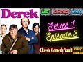 Derek Series 1 Episode 3 Ricky Gervais HD
