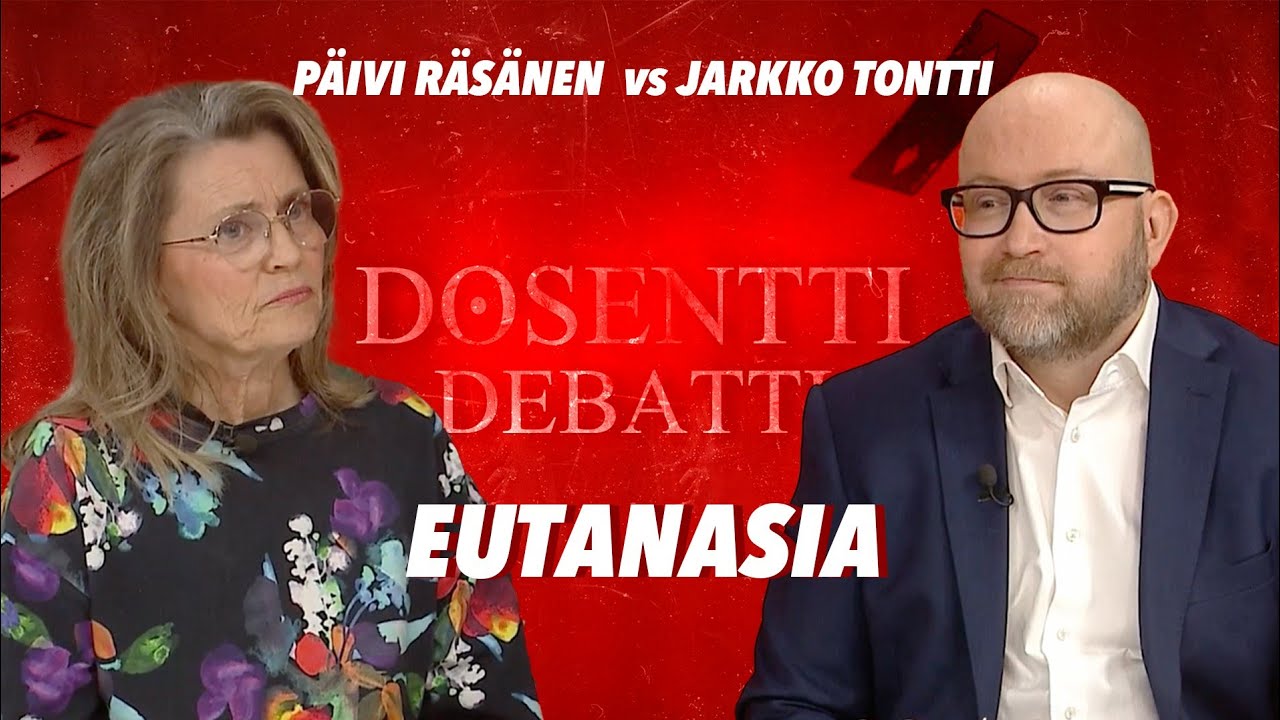 Debatit: Eutanasia / Päivi Räsänen vs Jarkko Tontti / DOSENTTI DEBATTI