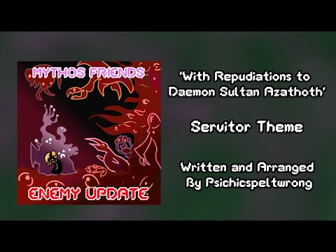 Brutal Orchestra Mythos Friends OST - With Repudiations to Daemon Sultan Azathoth (Servitor's Theme)