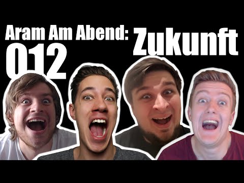 Aram Am Abend #012: Zukunft feat. HandOfBlood, Perrick und tinNendo