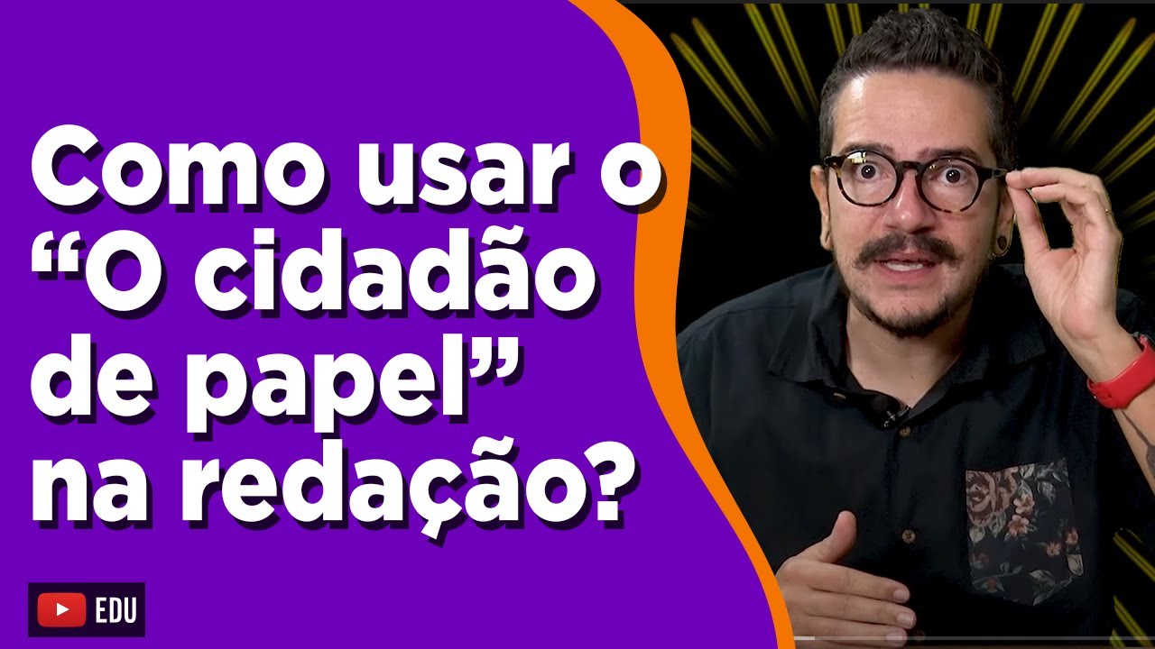 Watch Now “O cidadão de papel” para temas relacionados a questões legais - redação “O cidadão de papel” para temas relacionados a questões legais - redação