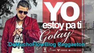 Yo Estoy Pa&#39; Ti - Gotay &#39;&#39;El Autentiko&#39;&#39; (Original) ★REGGAETON 2012★ / DALE ME GUSTA
