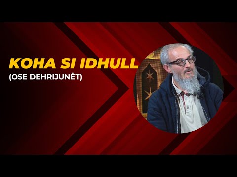 Rudian Zekthi: 5- Koha si idhull (ose dehrijunët)