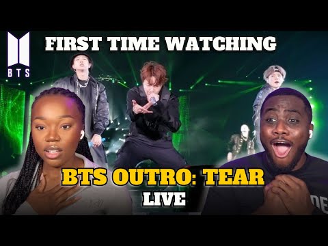 K-POP NEWBIES FIRST TIME WATCHING BTS (방탄소년단) OUTRO: TEAR!