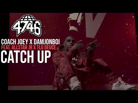 Coach Joey x DamJonBoi feat. AllStar JR & TLG Deuce - Catch Up (Official Music Video)