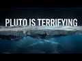 The Terrifying Discovery Hidden Inside Pluto