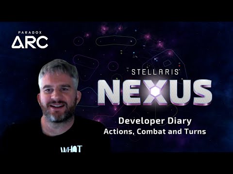 Stellaris Nexus - Dev Diary #1: Turns, Actions & Combat | Paradox Arc