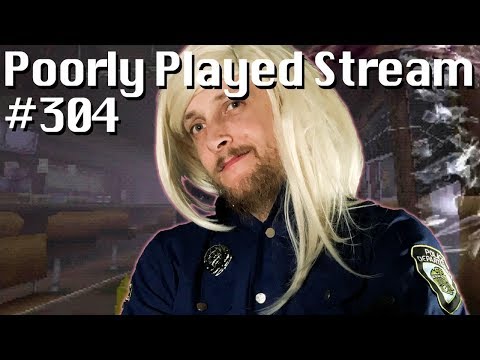 Poorly Played Stream #304 No Norman in Deez Der Hills