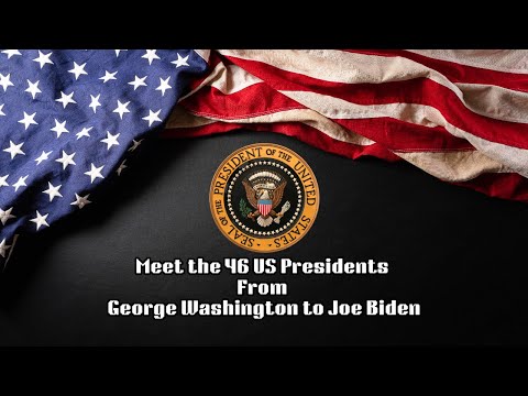 Meet the 46 US Presidents from George Washington to...