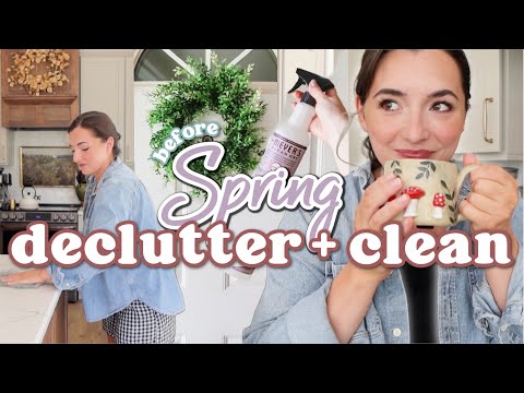 🌱TOTAL HOME REFRESH! declutter + clean w/me before SPRING 🌸 Realistic HOMEMAKING MOTIVATION