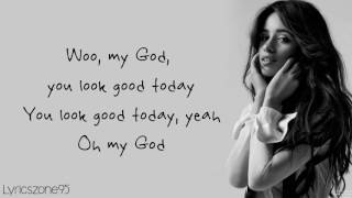 Camila Cabello - OMG (Lyrics) ft. Quavo