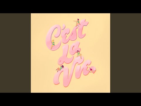C’est La Vie