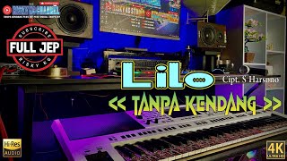 Download lagu LILO Tanpa Kendang Versi PLUS JEP Plus Vokal Versi Ala DC Music  mp3