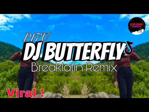 DJ BUTTERFLY TERBANGLAH TINGGI Viral 🔥 | Breaklatin Remix Fullbass ( DJ AzmiYaw )
