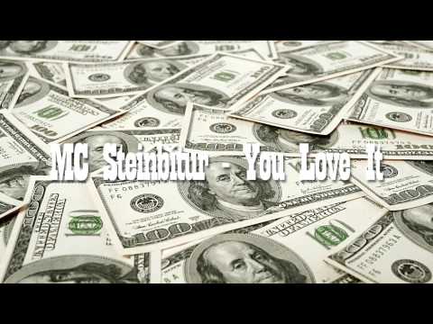 MC Steinbítur - You Love It (75000 dollarar)