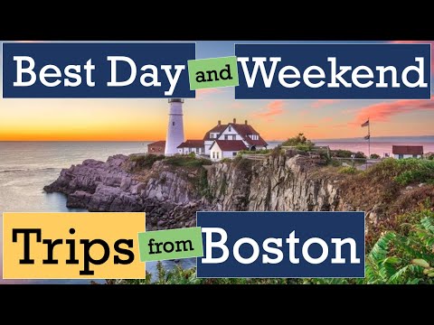 7 of the BEST Weekend and Day Trips from Boston, MA