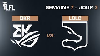 LFL Spring Split 2023 - W7D3 - BKR vs LDLC