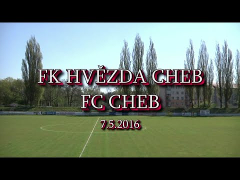 FK Hvězda Cheb - FC Cheb 7.5.2016