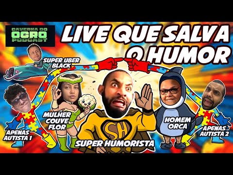 LIVE QUE SALVA O HUMOR - Caverna do Ogro Podcast