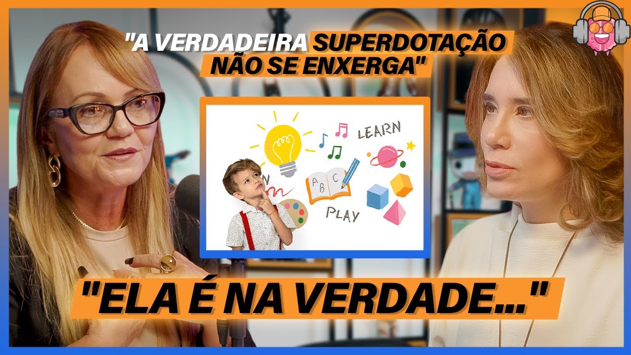 O que é a Superdotação? - Dra. Olzeni Ribeiro (Neuropsicopedagoga)