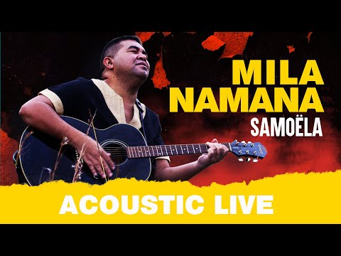 𝐒𝐀𝐌𝐎𝐄𝐋𝐀 - 𝐌𝐈𝐋𝐀 𝐍𝐀𝐌𝐀𝐍𝐀 (Acoustic Live 2020)
