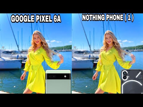 Google Pixel 6A Vs Nothing Phone ( 1 )  Camera Test Comparison