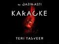 Teri Tasveer- Bayaan (Karaoke_HD)