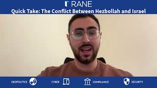 RANE Quick Take: The Conflict Between Hezbollah and Israel