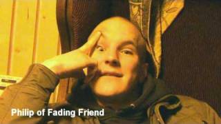 Fading Friend - Philip