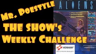 Mr. Poestyle : THE SHOW's Weekly Challenge Aliens For The Arcade