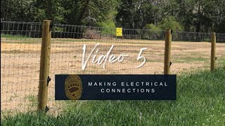 Electrifying Existing Fence for Bears: Making Electrical Connections (5/7)