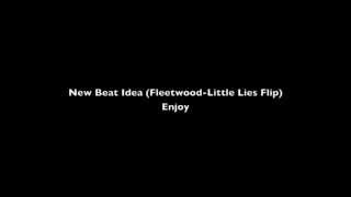 New Beat  Fleetwood Mac- Little Lies Flip (Drake Feel)